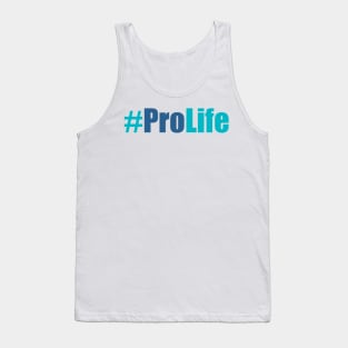 Pro Life Hashtag Tank Top